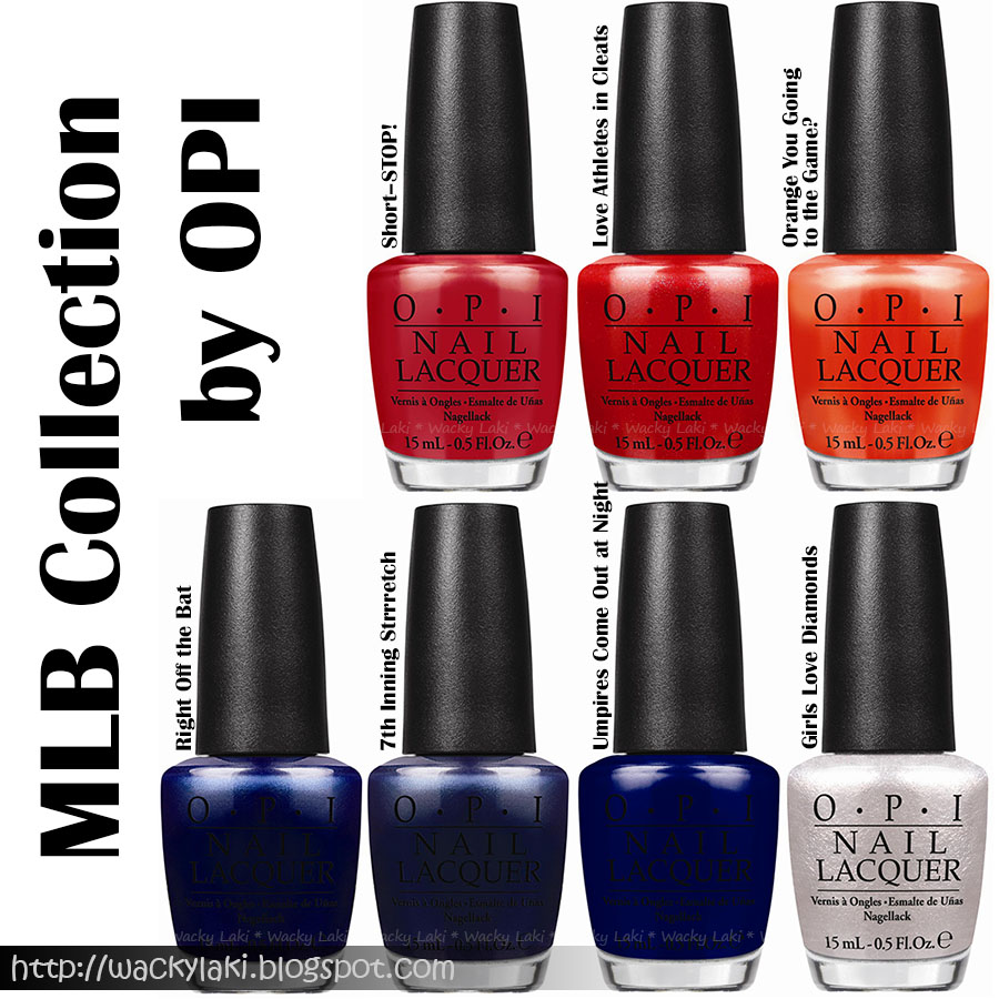 Wacky Laki Press Release Opi Releases New Limited Edition Major League Baseballt Inspired Nail Lacquers