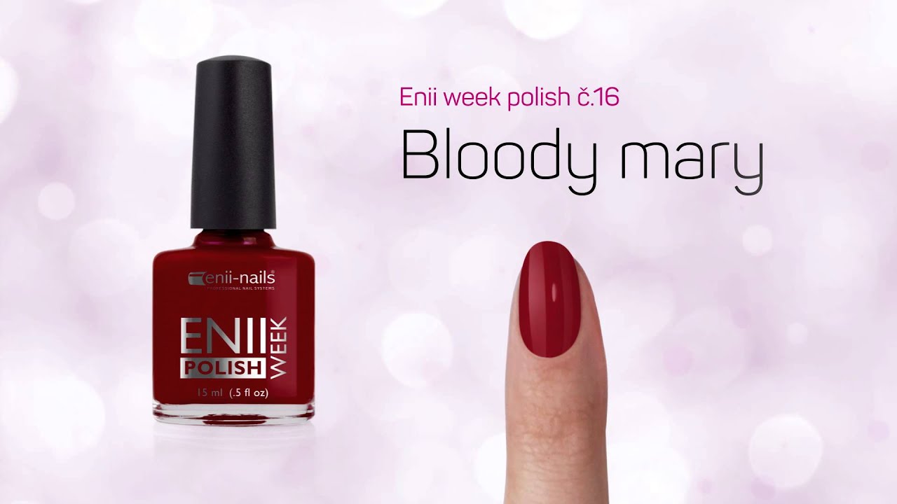 Enii Week Polish Bloody Mary 15 Ml Youtube