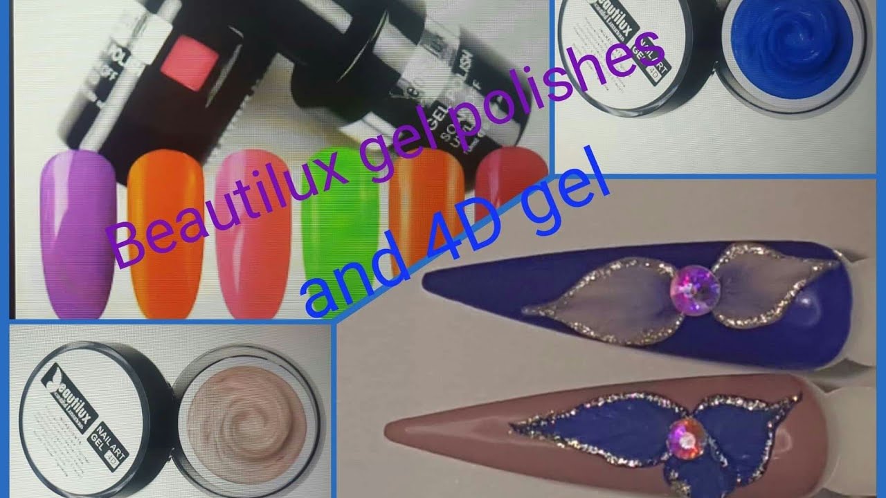 Get New Beautilux Gel Polishes And Beautilux 4d Gel Swathes Youtube
