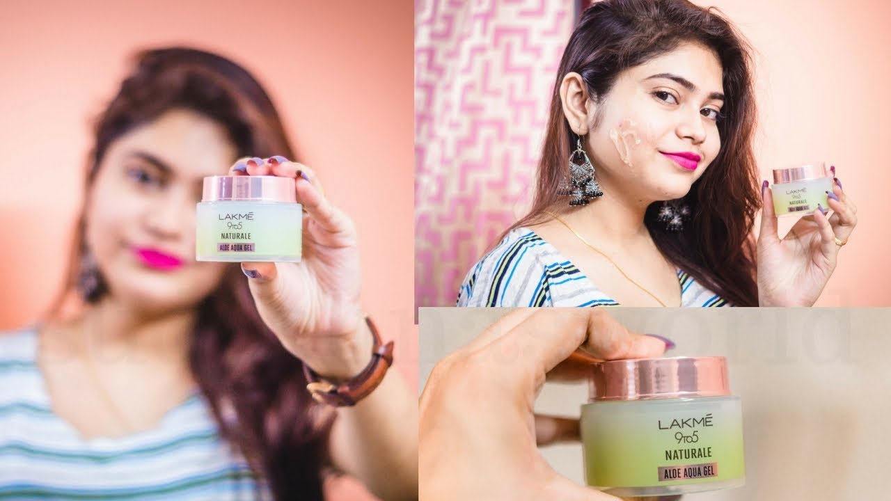 New Lakme 9 To 5 Naturale Aloe Aqua Gel Honest Review In Hindi How To Use Lakme Aloevera Gel Youtube