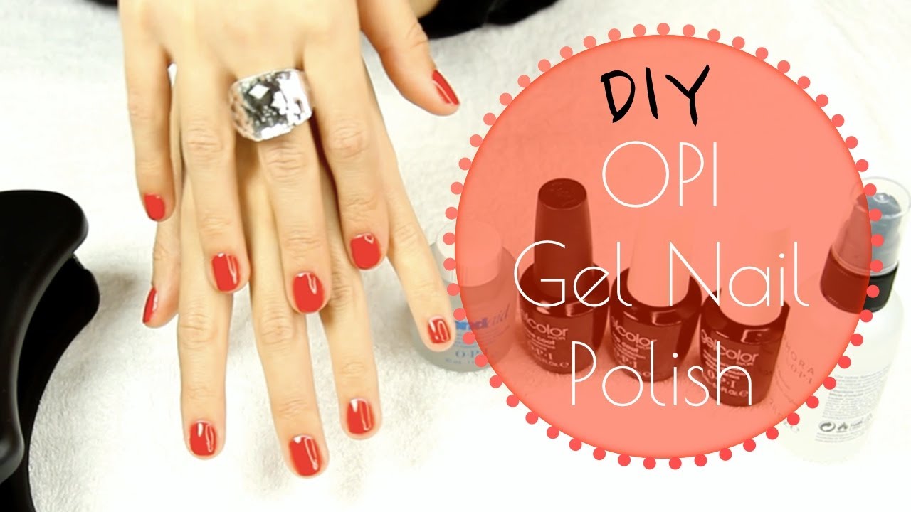 Opi Gel Nail Polish Diy Tutorial How To Do Gel Nails Youtube