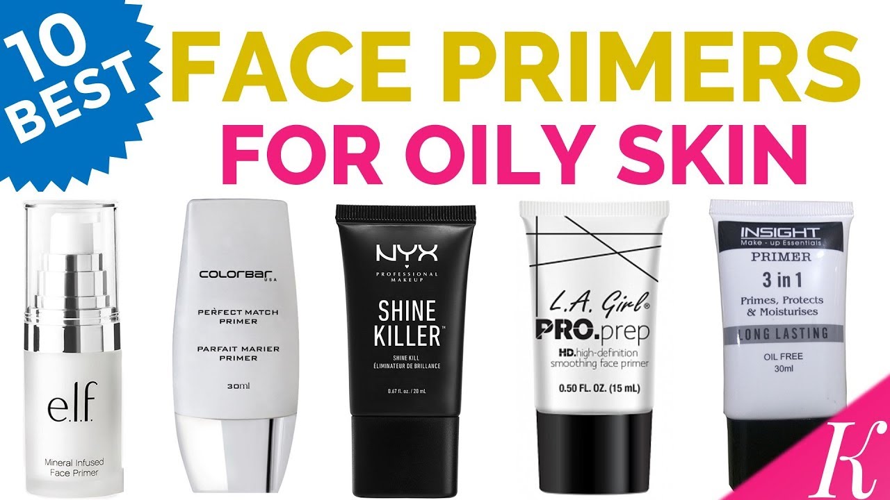 10 Best Face Primer For Oily Skin In India With Price Product For Large Pores Youtube